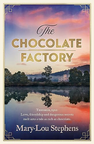 The Chocolate Factory By Mary-Lou Stephens